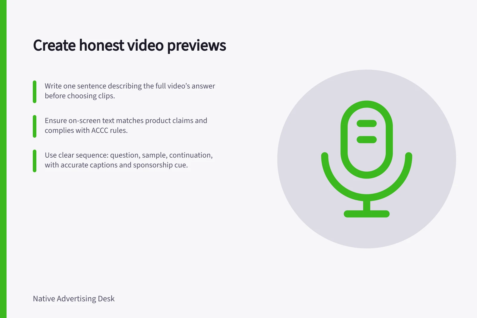 Create honest video previews: Write one sentence describing the full video’s answer before choosing clips.; Ensure on-screen text matches product claims and complies with ACCC rules.; Use clear sequence: question, sample, continuation, with accurate captions and sponsorship cue.